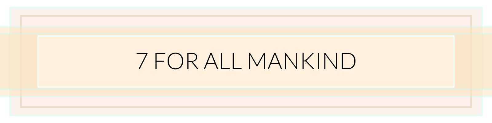 7 For All Mankind
