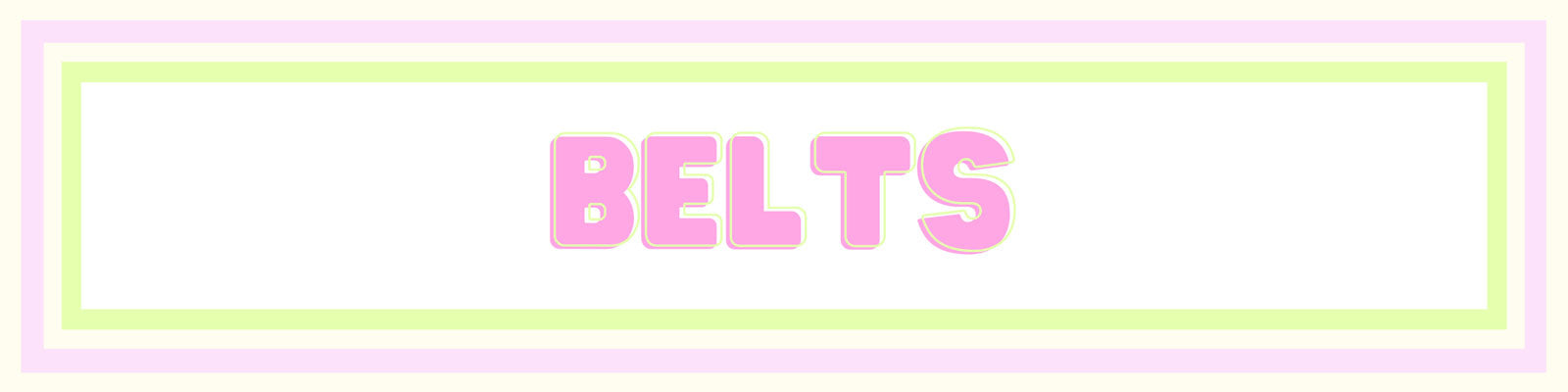 Belts