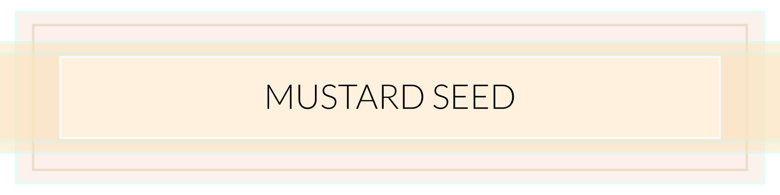 Mustard Seed